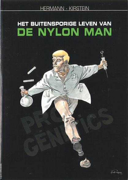 
Het buitensporige leven van de Nylon Man
