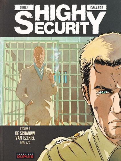 Cover:
High Security 5 De schaduw van Ezekiël 1/2
