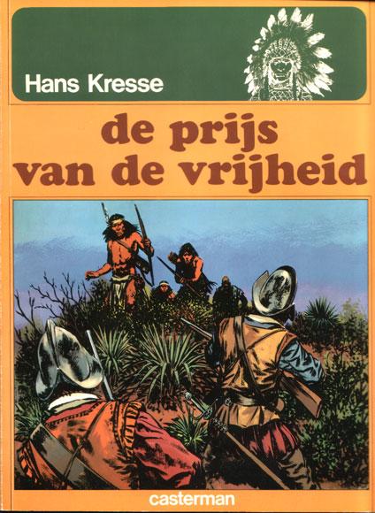 
De indianenreeks 8 De prijs van de vrijheid
