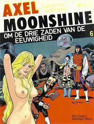 Cover:
Axel Moonshine (Dargaud, Nederlands) 6 Om de drie zaden van de eeuwigheid
