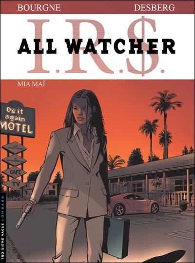 
I.R.$. - All Watcher 5 Mia maï
