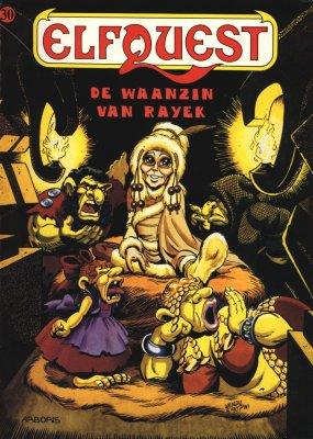 Cover:
Elfquest 30 De waanzin van Rayek
