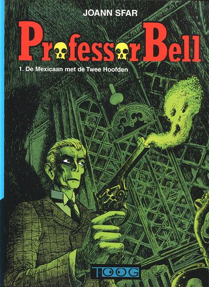 Cover:
Professor Bell 1 De Mexicaan met de twee hoofden
